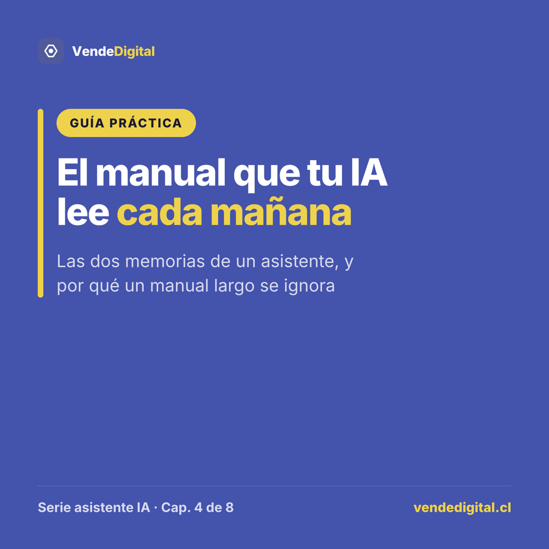 El manual que tu IA lee cada mañana: cómo hacer que recuerde tu negocio